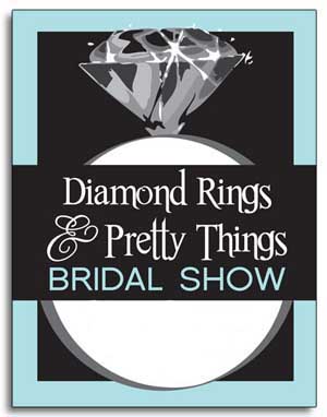 Diamond Rings & Pretty Things Bridal Show